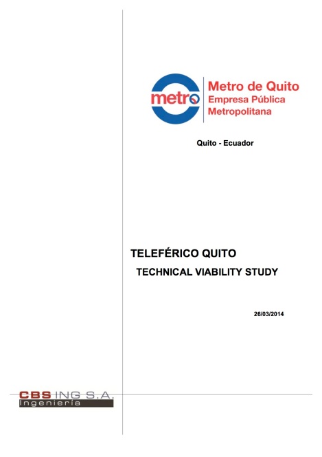 TECHNICAL VIABILITY STUDY 2014sm_Sistemas Telefericos Quito-Valle de Tumbaco-Aeropuerto